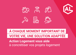 Bannière d'information de l'association Action Logement : Action logement vous aide à concrétiser vos projet logement