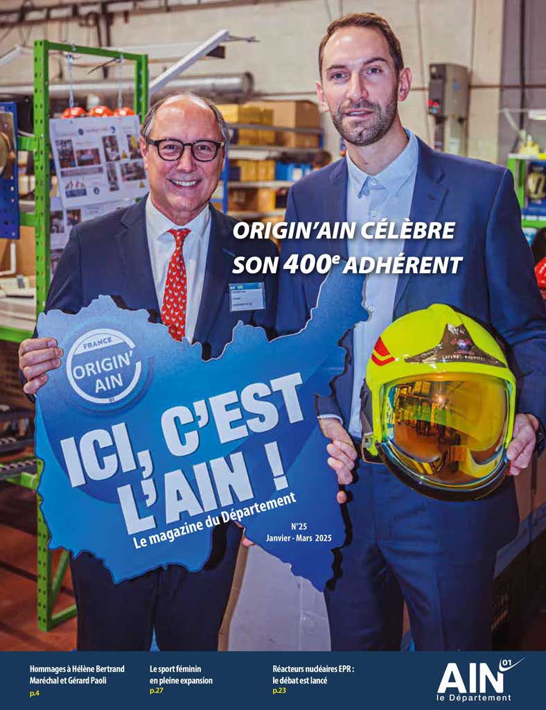 Couverture du magazine Ici C'est l'Ain N°25 Janvier à Mars 2025 Magazine du Département de l'Ain