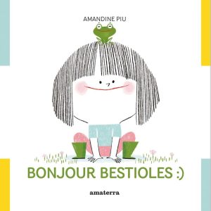 Livre Bonjour bestioles d'Amandie Piu