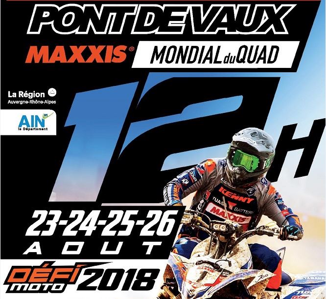 12h Pont de Vaux Mondial du Quad Août 2018 12h de Pont de Vaux Août 2018 - Mondial du Quad Maxxis, soutenu par le Département de l'Ain