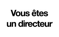 Vous êtes un directeur d'établissement sanitaire ou médico-social